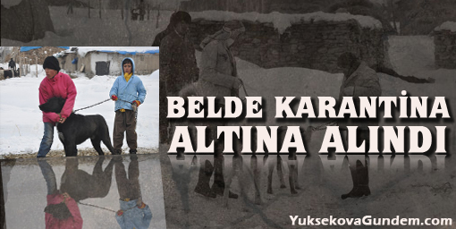 Belde karantina altına alındı