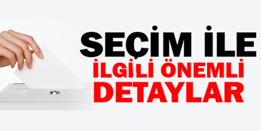 Seçimin başlama saati ve detayları açıklandı