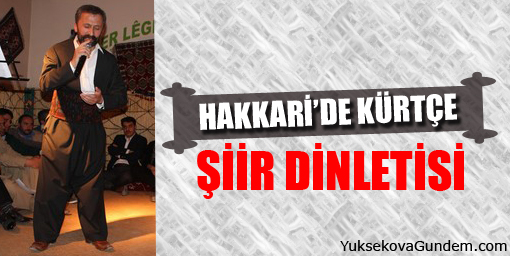 Hakkari'de Kürtçe şiir dinletisi