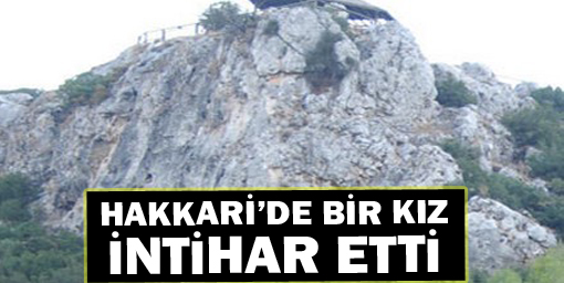 Hakkaride bir genç kız intihar etti