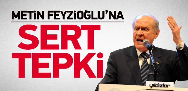 Devlet Bahçeli'den Feyzioğlu'na sert sözler