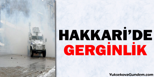 Hakkari'de gerginlik