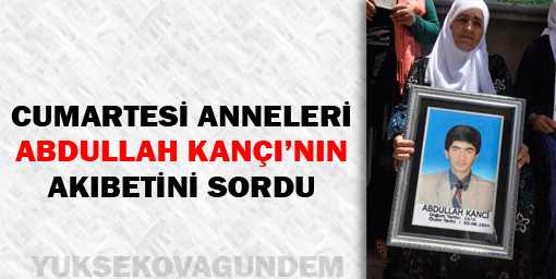 Abdullah Kançının Akıbetini Sordular