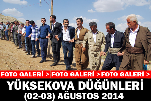 Yüksekova Düğünleri (02-03) Ağustos 2014