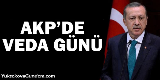 AKP'de veda- devir günü