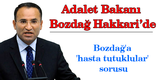 Adalet Bakanı Bozdağ Hakkaride