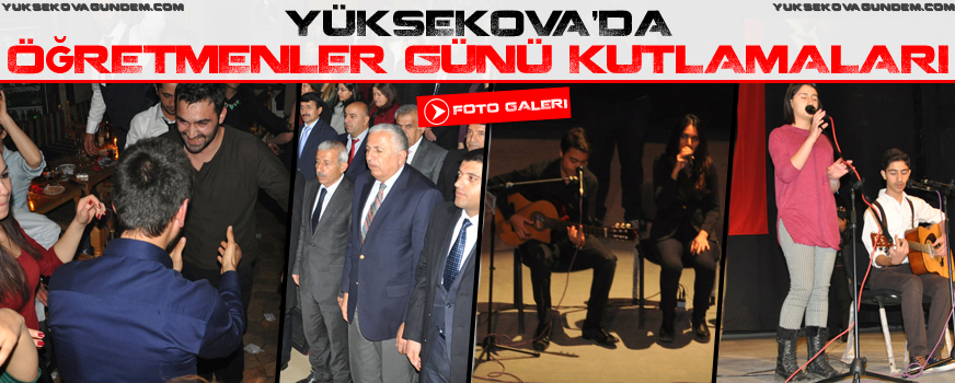 Yüksekova'da Öğretmenler Günü Kutlamaları