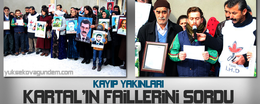 Kayıp Yakınları Kartalın Faillerini Sordu