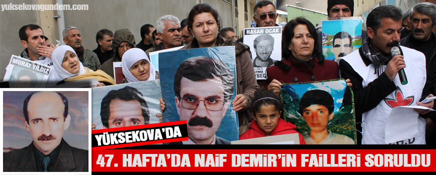 47. Haftada Naif Demirin Failleri Soruldu