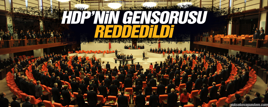 HDPnin gensorusu reddedildi