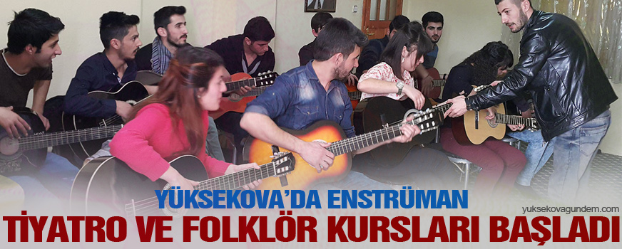 Enstrüman, Tiyatro ve Folklör Kursları Başladı