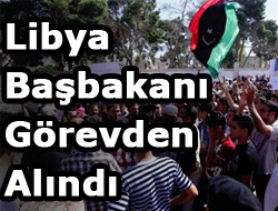 Libya Başbakanı görevden alındı