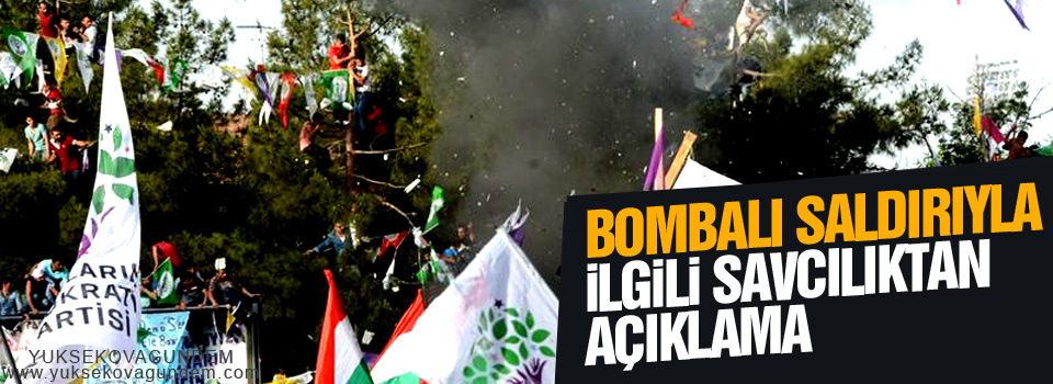 Bombalı saldırıyla ilgili savcılıktan açıklama