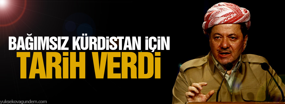 Bağımsız Kürdistan için tarih verdi