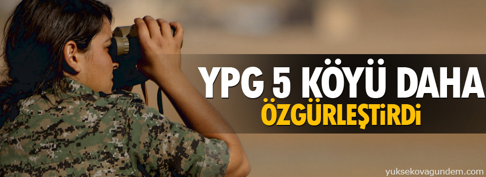 YPG: 5 köy daha özgürleştirildi