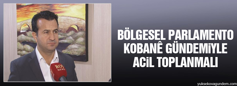 Bölgesel parlamento Kobanê gündemiyle acil toplanmalo