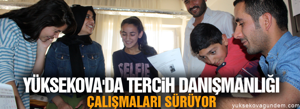 Yüksekova'da Tercih Danışmanlığı Çalışmaları Sürüyor