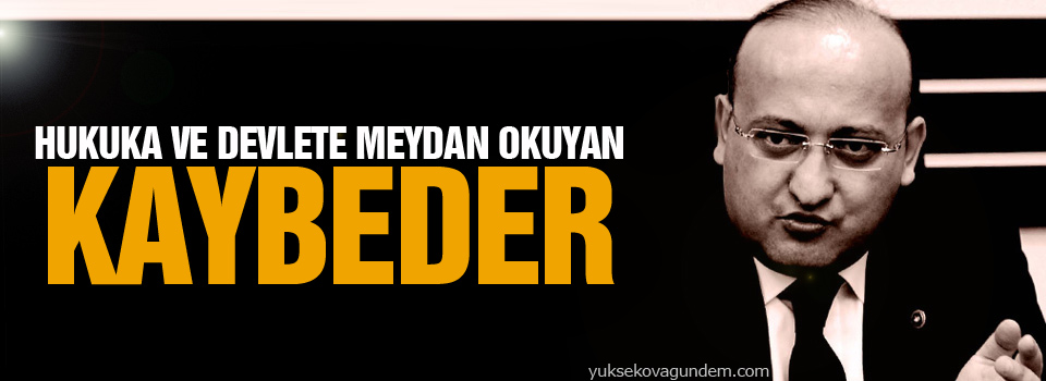 Akdoğan: Hukuka ve devlete meydan okuyan kaybeder