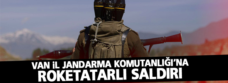 Van İl Jandarma Komutanlığı’na saldırı