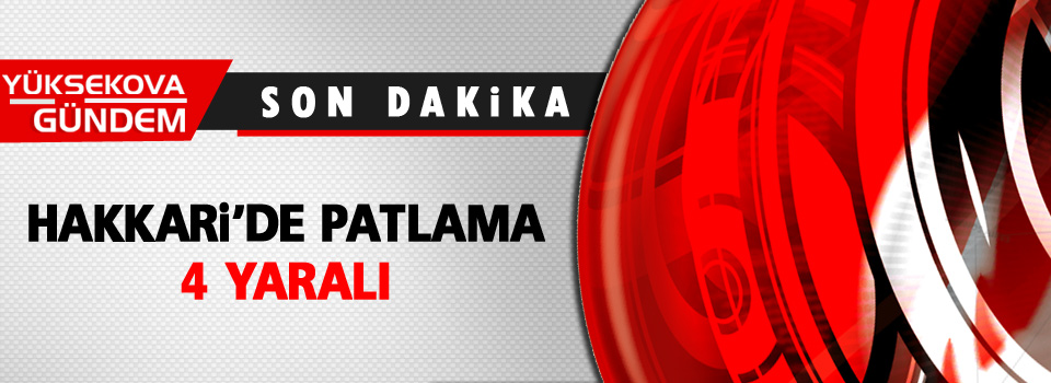 Hakkari'de patlama