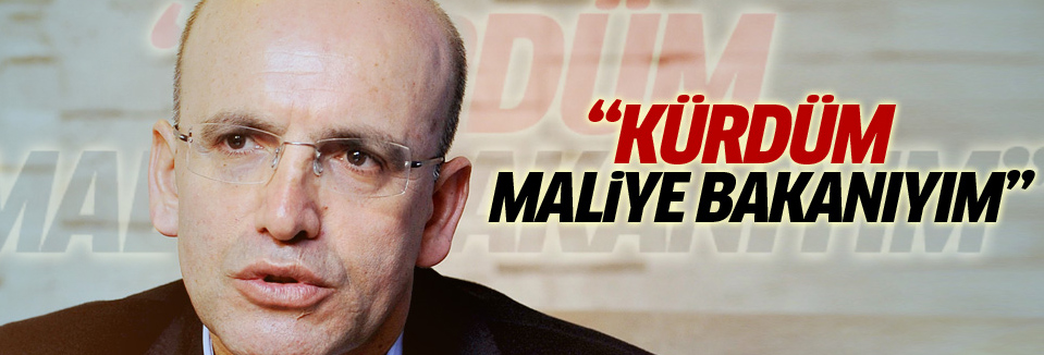 Mehmet Şimşek: Ben de Kürt’üm, Maliye Bakanıyım