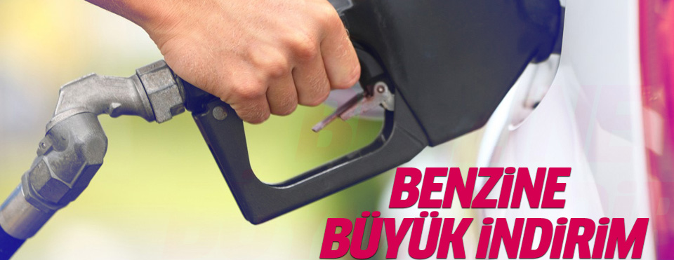 Benzine büyük indirim