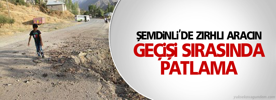 Şemdinli'de Patlama