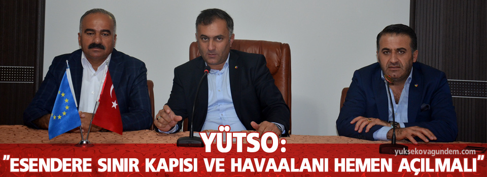 YÜTSO: 'Sınır Kapısı ve Havaalanı hemen açılmalı' açıklaması