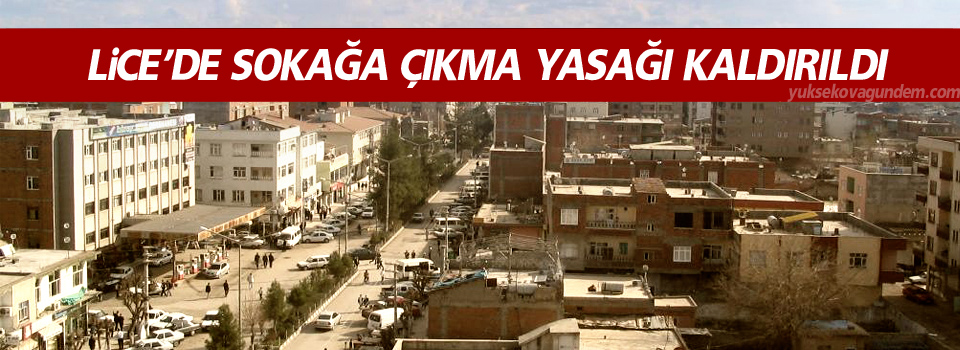 Sokağa çıkma yasağı kaldırıldı