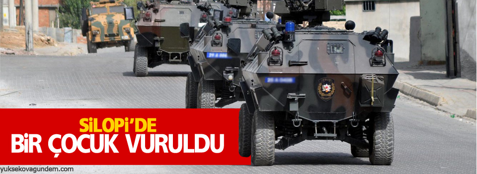 Silopi’de bir çocuk vuruldu