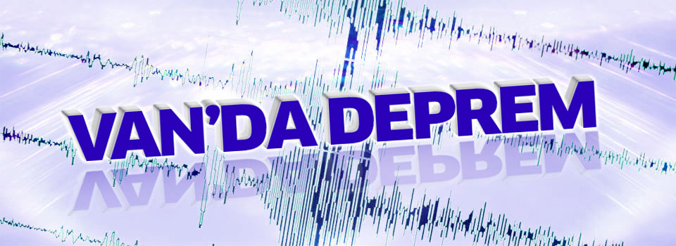 Van'da Deprem