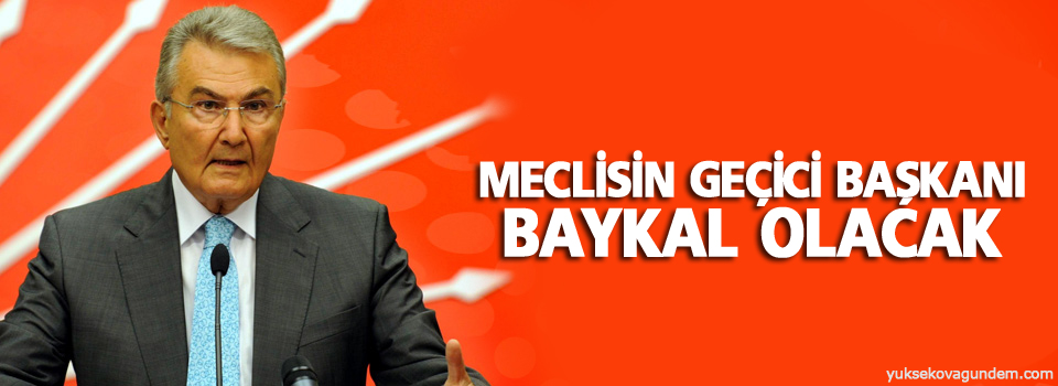 Meclisin geçici başkanı Baykal olacak