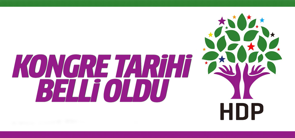 HDP'de kongre tarihi belli oldu