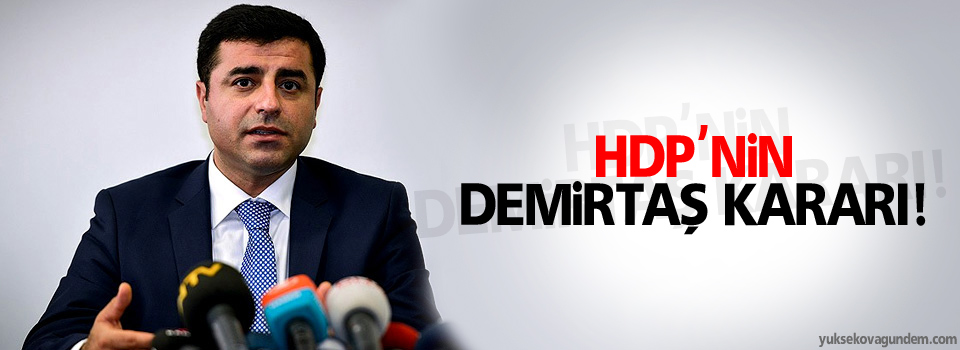 HDP'nin Demirtaş kararı