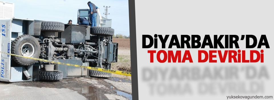 Diyarbakır’da TOMA devrildi