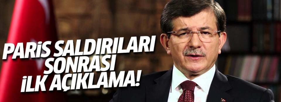 Davutoğlu Paris'teki saldırıyı kınadı