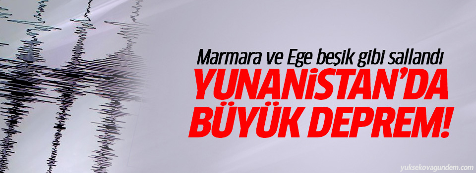 Yunanistan’da 6.5 büyüklüğünde deprem