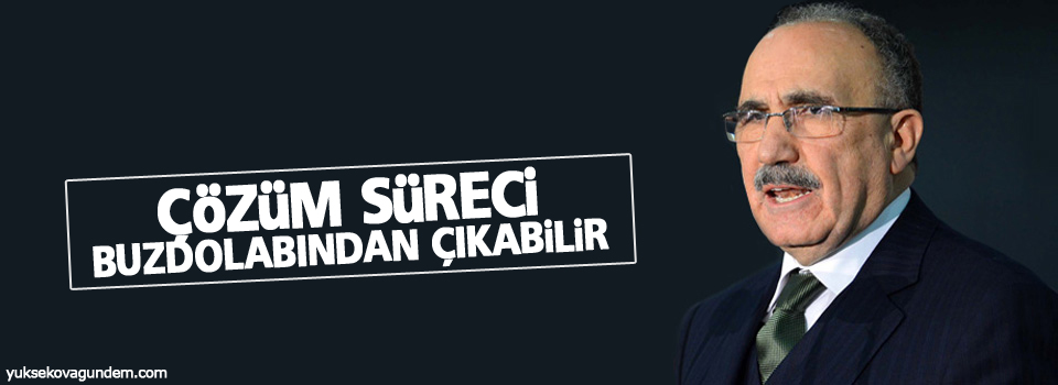 Atalay: Çözüm süreci buzdolabından çıkabilir