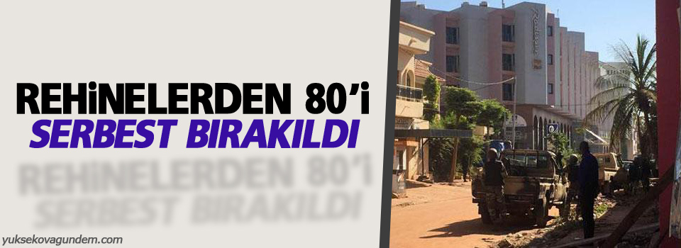 Rehinelerden 80'i serbest bırakıldı