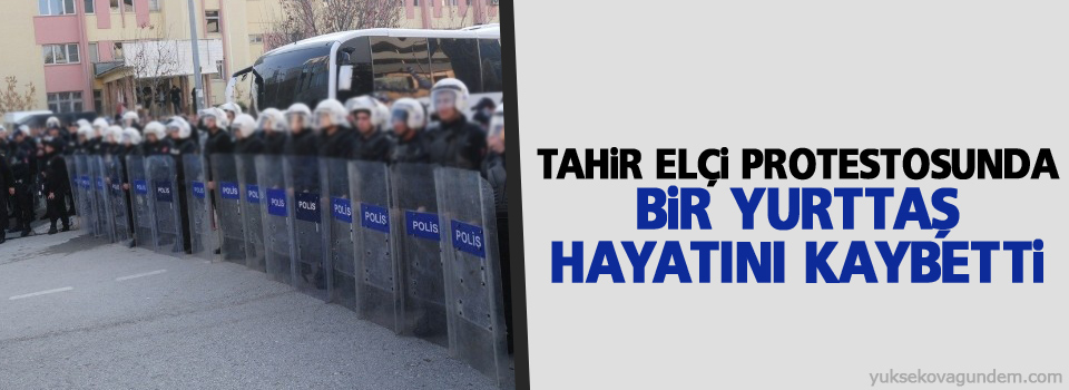 Tahir Elçi protestosunda bir yurttaş hayatını kaybetti