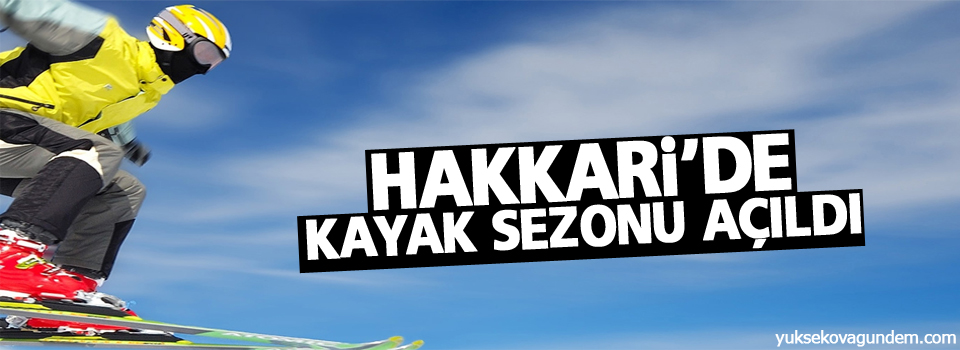 Hakkari'de kayak sezonu açıldı