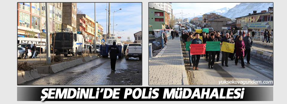 Şemdinli’de polis müdahalesi