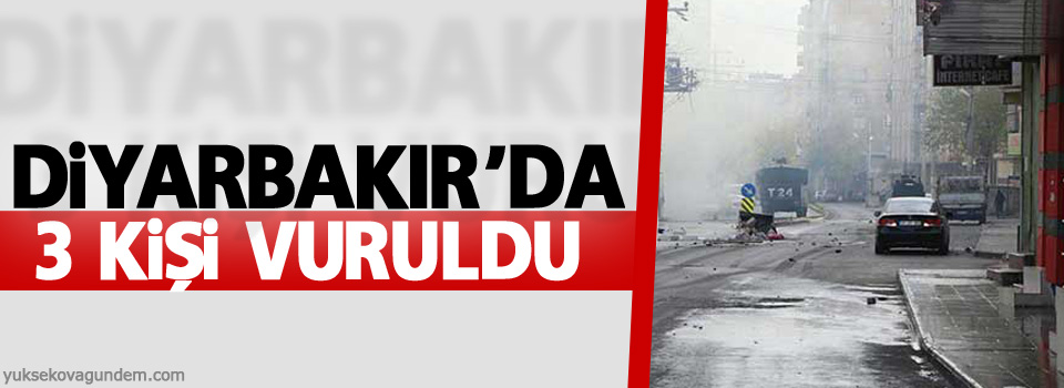 Diyarbakır’da üç kişi öldürüldü