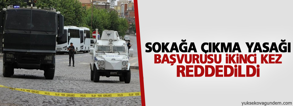 AYM sokağa çıkma yasağı başvurusunu ikinci kez reddetti