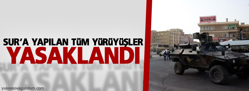 Valilik, tüm yürüyüşleri yasakladı