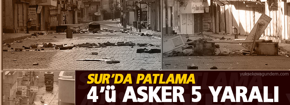 Sur’da patlama:4'ü asker 5 yaralı