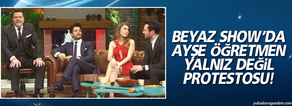 Beyaz Show'un canlı yayınında protesto