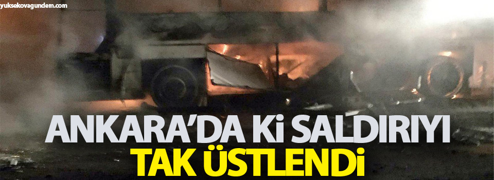 Ankara saldırısını TAK üstlendi