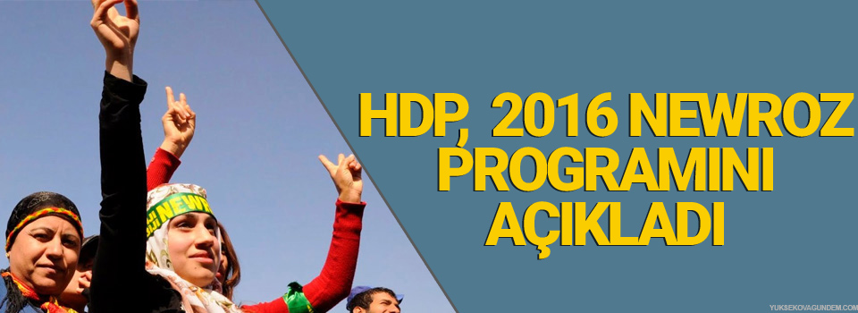 HDP, 2016 Newroz programını açıkladı