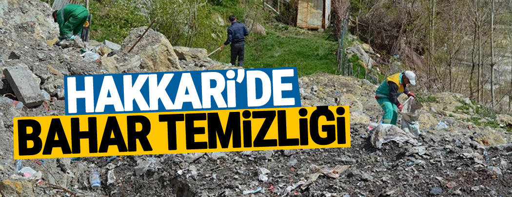 Hakkari’de dere yatakları temizleniyor